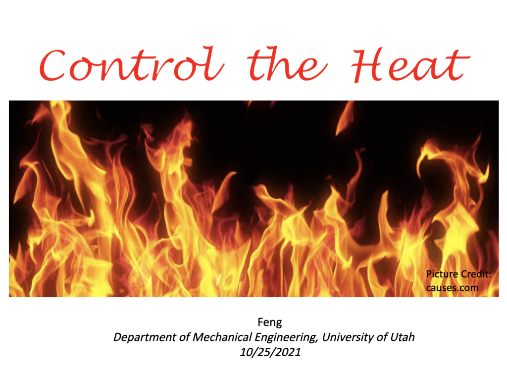 Title of Dr. Tianli Feng's presentation on Materials Engineering, "Control the Heat"
